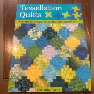Tessellation Quilt book by Christine Porter